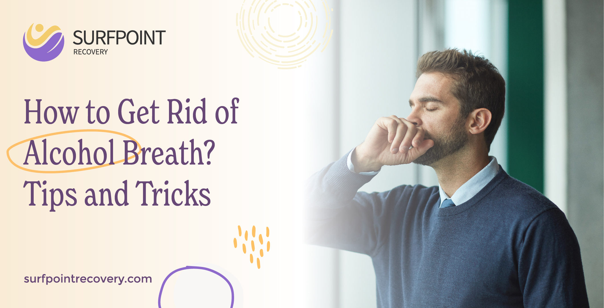 How to Get Rid of Alcohol Breath? Tips and Tricks - How To Mask Smell Of Alcohol